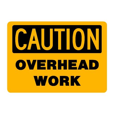 Caution Overhead Work