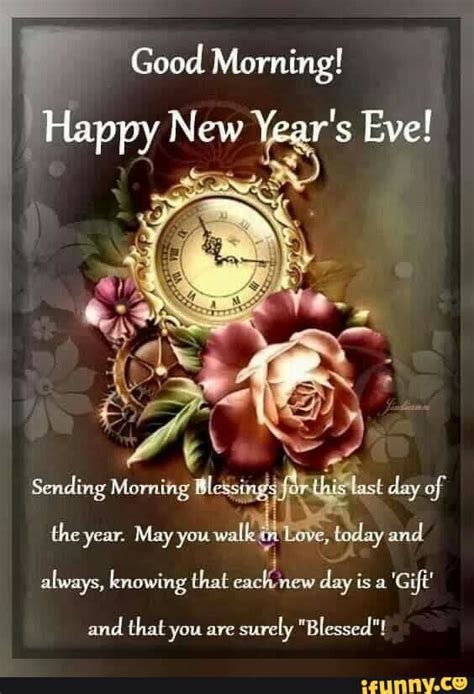 Good Morning New Years Eve Wishes Pictures Photos And Images For