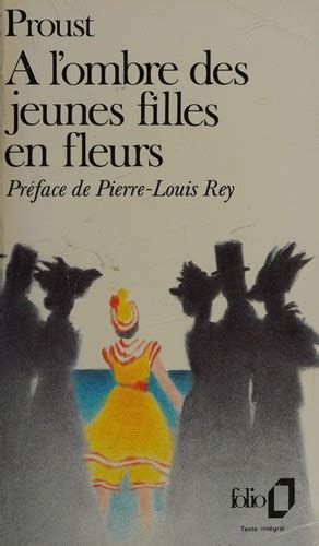 A Lombre Des Jeunes Filles En Fleurs By Marcel Proust Open Library