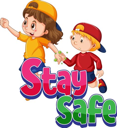 Stay Safe Font With Two Kids Holding Hands Together Isolated 2938970
