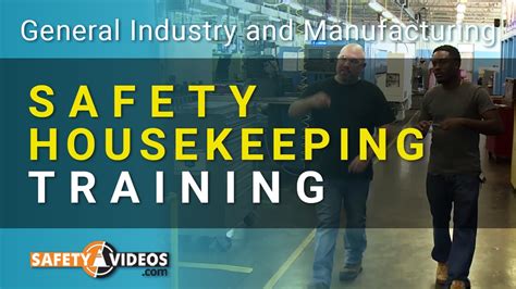 Safety Housekeeping Training From Youtube