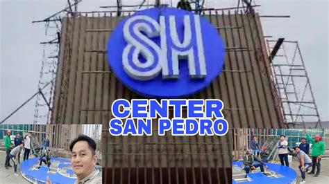 Sm Center San Pedro 2nd Logo Installation Youtube