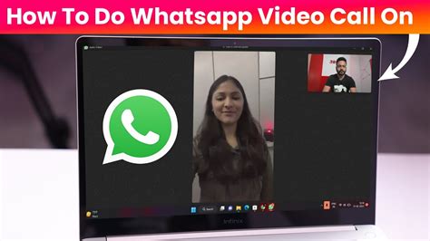 How To Make Video Call On Whatsapp Web Make Whatsapp Call From Laptop