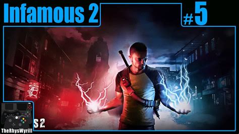 Infamous 2 Playthrough Part 5 Youtube