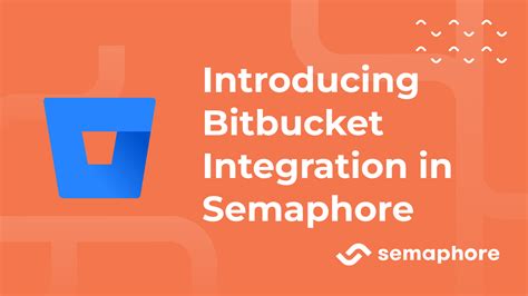 Powerful CI CD Integration With Bitbucket Semaphore