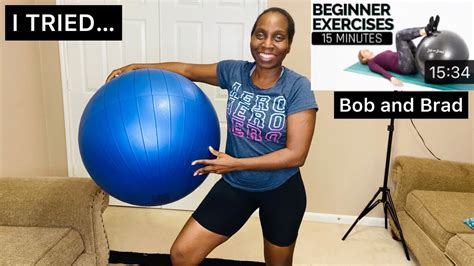Trying Bob And Brad 15 Minute Beginner Exercise Ball Workout Workout