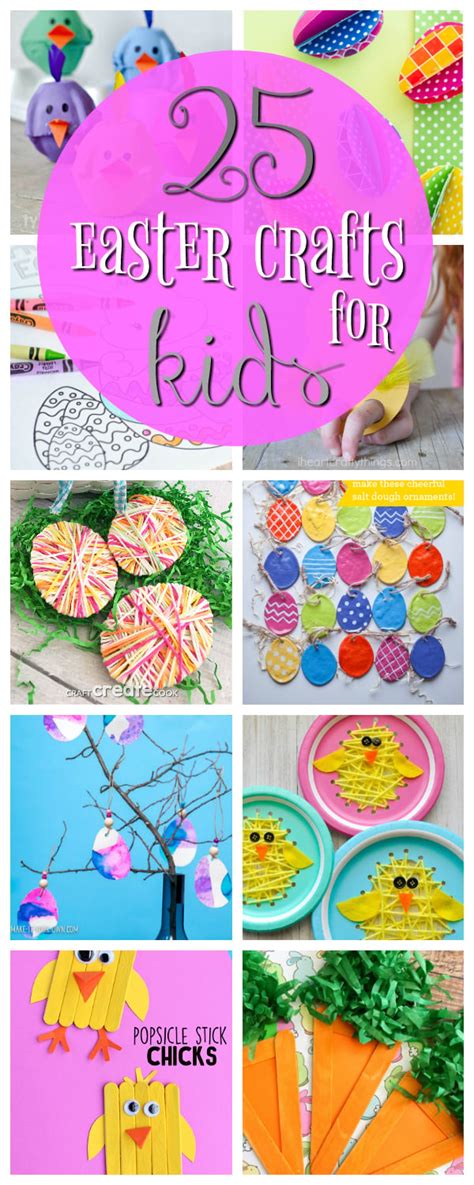 25 Cute And Fun Easter Crafts For Kids Crazy Little Projects