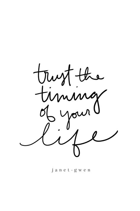 Trust The Timing Of Your Life Words Quotes Handlettering Quotes