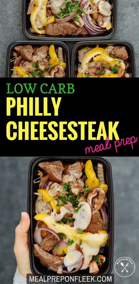 Low Carb Philly Cheesesteak Meal Prep Meal Prep On Fleek™ Low Carb