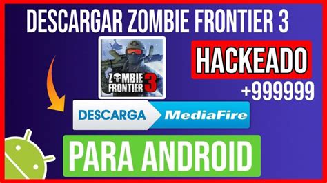 Todo el dinero ganado deberá ser invertido en la misión, de lo contrario los zombis serán muy difíciles de enviar. Descargar Zombie Frontier 3 Hackeado para Android ...