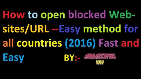 How To Open Blocked Web Sites Easy Method For All Countries