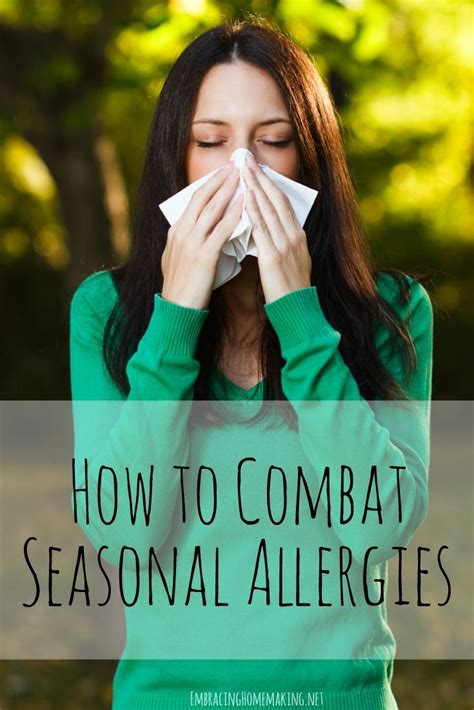 How To Combat Seasonal Allergies Seasonal Allergies Allergies Combat