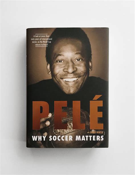 PelÉ Why Soccer Matters Giving Tree Books