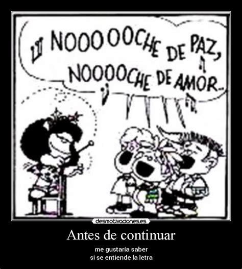 Es que los míos me han. Antes de continuar | Desmotivaciones