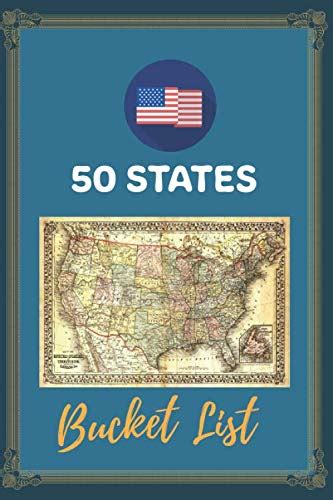 50 States Bucket List My Bucket List Journal Bucket List United