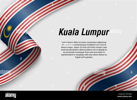 Waving Ribbon Or Banner With Flag Of Kuala Lumpur State Of Malaysia