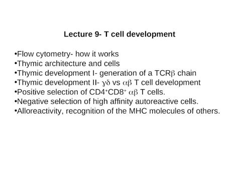 Ppt Lecture T Cell Development Flow Cytometry How It Works Thymic Architecture And Cells