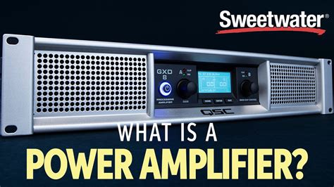 What Is A Power Amplifier And Do I Need One Youtube