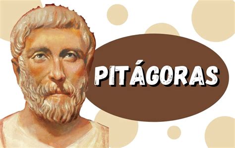 BiografÍas Cortas ® Pitágoras Matemático Griego