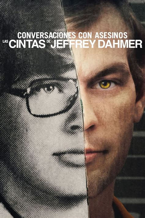 Conversaciones Con Asesinos Las Cintas De Jeffrey Dahmer Serie 2022
