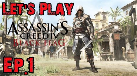 Assassin S Creed 4 Black Flag Gameplay Walkthrough Part 1 Let S Play