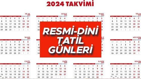 2024 RESMİ TATİL GÜNLER LİSTESİ Önümüzdeki yıl Ramazan Bayramı ve