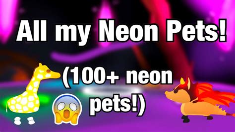 All Of My Neon Pets In Adopt Me 100 Roblox Adopt Me Youtube