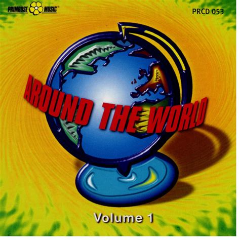 Around The World Vol 1 Compilation By Various Artists Spotify