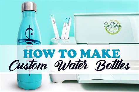 How To Make Custom Water Bottles With Cricut Gaodesigns Store