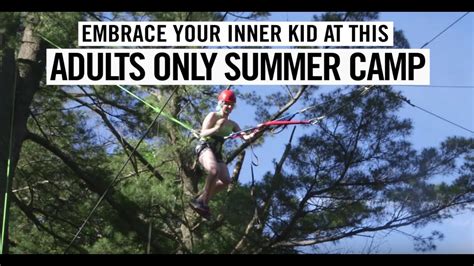 The Summer Camp For Adults Youtube
