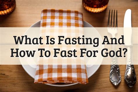 How To Fast For God Steps For A Successful Fasting 2023