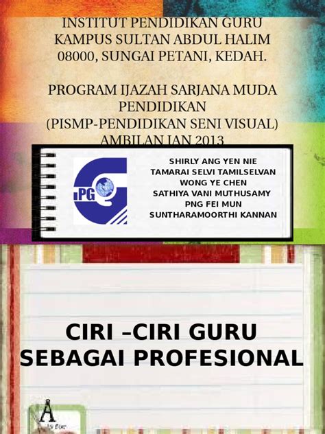 Punya tujuan jelas untuk pelajaran. Ciri Ciri Guru Sebagai Profesion