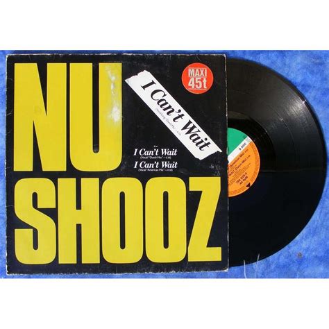 i can t wait by NU SHOOZ, 12inch with grey91 - Ref:114706836