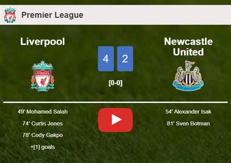 Liverpool Overcomes Newcastle United 4 2 Highlights Soccer Tonic