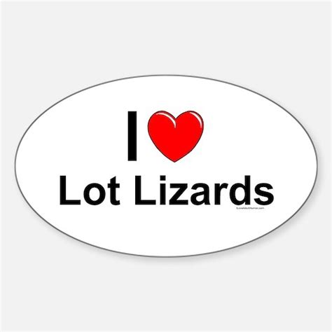 Lot Lizard Bumper Stickers Car Stickers Decals And More