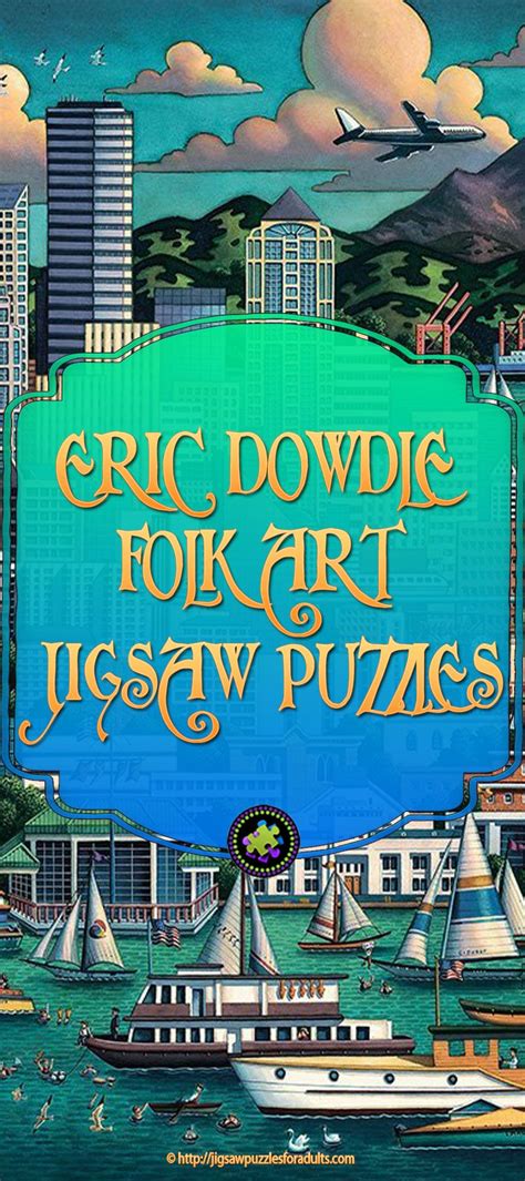 Eric Dowdle Folk Art Puzzles Jigsaw Puzzles For Adults Puzzle Art