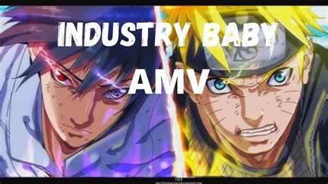 Narutoamv Industry Baby Hd Youtube