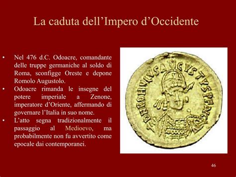 Romolo augustolo, l'ultimo imperatore d'occidente. PPT - L'Italia tardoantica: un'età di cambiamenti ...