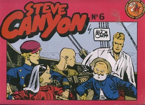 Steve Canyon Volumen 06 By Milton Caniff 1948 Comic El Boletin