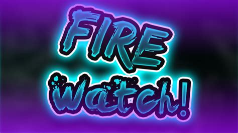 Fire Watch Youtube Banner Avatar Template Free Download Images