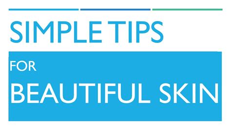 Simple Tips For Beautiful Skin Beauty And Health Benefits Of