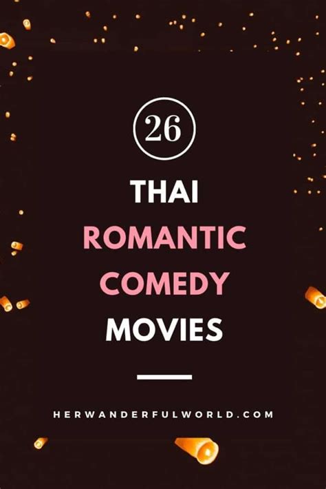 26 light hearted thai romantic comedy movies her wanderful world
