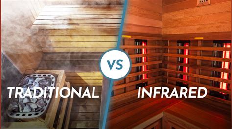 Infrared Vs Traditional Saunas Which Is Right For You Sauna