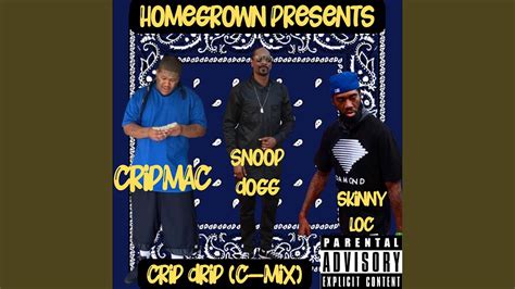 Crip Drip Feat Snoop Dogg And Cripmac Cmix Version Youtube
