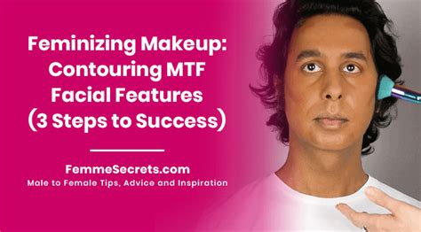 Feminizing Makeup Contouring Mtf Facial Features 3 Steps To Success