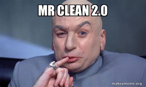 Mr Clean 20 You Complete Me Make A Meme