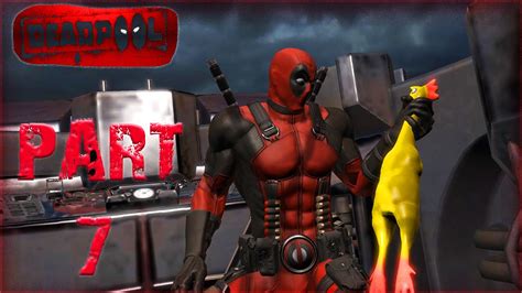 Deadpool Gameplay Walkthrough Part 7 Hd1080p 60fps Pc Xbox One360