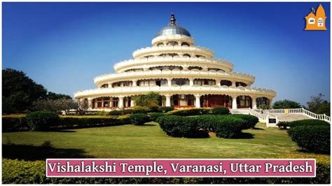 Vishalakshi Temple Varanasi Info Timings History Video 2024