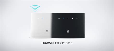 Setup Lte Router Huawei B315 Huawei B315 Lte Cpe Specifications Buy