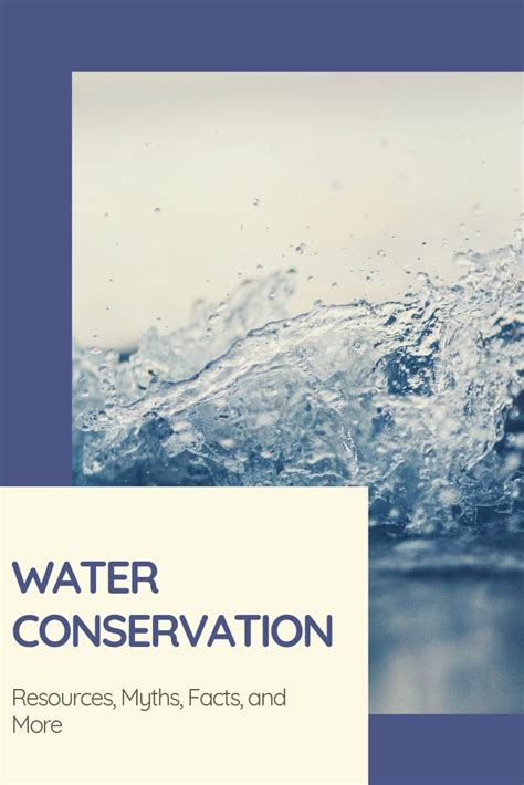 Water Conservation Resources Myths Facts Diet Concerns Water